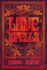 Love Spells - A Grimoire of Ancient Charms, Lore, and Ceremonies