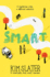 Smart: a Mysterious Crime, a Different Detective