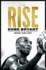 The Rise: Kobe Bryant and the Pursuit of Immortality