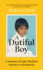 A Dutiful Boy: a Memoir of a Gay Muslim? S Journey to Acceptance