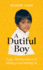 A Dutiful Boy: a Memoir of a Gay Muslim? S Journey to Acceptance