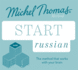 Start Russian New Edition: Learn Russian With the Michel Thomas Method