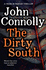 The Dirty South: Private Investigator Charlie Parker Hunts Evil in the Eighteenth Book in the Globally Bestselling Series (Charlie Parker Thriller)