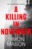 A Killing in November: Book One in the Oxford Crime Series