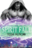 Spirit Fall: The Guardians: Book One