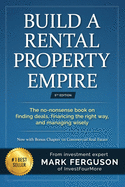build a rental property empire the no nonsense book on finding deals financ