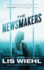 The Newsmakers (a Newsmakers Novel, 1)