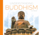 Understanding Buddhism Understanding World Religions and Beliefs