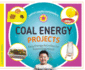 Coal Energy Projects: Easy Energy Activities for Future Engineers! (Earth's Energy Experiments)
