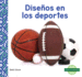 Disenos En Los Deportes (Patterns in Sports) (Disenos Divertidos! (Patterns Are Fun! )) (Spanish Edition)