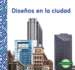 Disenos En La Ciudad (Patterns in the City)
