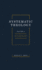 Systematic Theology, Volume Two