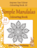 Simple Mandalas Colouring Book: 24 designs