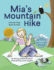 Mia's Mountain Hike: a Forest Yoga Book for Kids