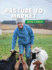 Pasture to Market (21st Century Skills Library: Nature's Makers)