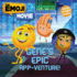 Gene's Epic App-Venture! (the Emoji Movie)