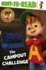 The Campout Challenge: Ready-to-Read Level 2 (Alvinnn! ! ! and the Chipmunks)