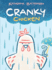 Cranky Chicken: a Cranky Chicken Book 1 (1)