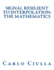 Signal Resilient to Interpolation: The Mathematics: The Mathematics of the Signal Resilient to Interpolation