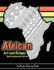 African Art and Designs: Black Background Edition: Adult Coloring Book Full of Artwork and Designs Inspired By Africa (Coloring Books for Grownups)