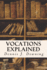 Vocations Explained: Matrimony, Virginity, the Religious State and the Priesthood