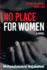 No Place for Women