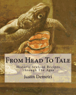 from head to tale historic seafood recipes through the ages