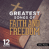 Greatest Songs of Faith and Freedom Cd