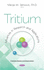 Tritium: Advances in Research and Applications