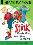 stink and the worlds worst super stinky sneakers
