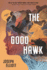 The Good Hawk (Shadow Skye Trilogy)