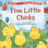 Five Little Chicks (Five Little...Lift-the-Flap Books)