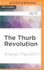 Thurb Revolution, the