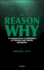 The Reason Why: A Common Sense Contribution to Christian and Catholic Apologetics