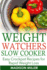 Weight Watchers Slow Cooker: Easy Crockpot Recipes for Rapid Weight Loss