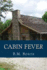 Cabin Fever