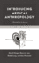 Introducing Medical Anthropology: a Discipline in Action