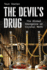 Devils Drug: the Global Emergence of Cry Format: Hardcover