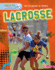 Lacrosse (Mind Vs. Muscle: the Psychology of Sports)