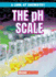 The Ph Scale (Look at Chemistry)