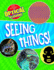 Seeing Things! (Science of Optical Illusions)