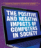 The Positive and Negative Impacts of Computers in Society (Essential Concepts in Computer Science)