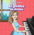 El Piano De Mam / My Mom's Piano (Vamos a Hacer Msica! / Making Music) (Spanish Edition)