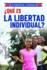 Que Es La Libertad Individual? (What is Individual Freedom? ) (Los Principios De La Democracia (the Principles of Democracy)) (Spanish Edition)