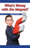 What's Wrong With the Magnet? : Fixing a Problem (Computer Science for the Real World)