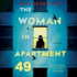 The Woman in Apartment 49: Previously Published as the Watcher
