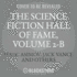 The Science Fiction Hall of Fame, Vol. 2-B: the Greatest Science Fiction Novellas of All Time Chosen By the Members of the Science Fiction Writers of America