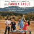 The Family Table: Recipes and Moments From a Nomadic Life