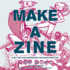 Make a Zine! , 20th Anniversary Edition: Start Your Own Underground Publishing Revolution