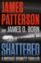 Shattered (a Michael Bennett Thriller, 14)